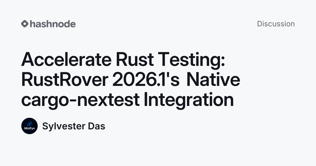Discussion on "Accelerate Rust Testing: RustRover 2026.1's Native cargo ...