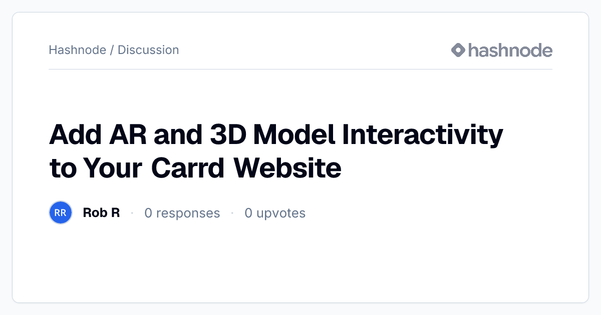 Discussion on "Add AR and 3D Model Interactivity to Your Carrd Website ...