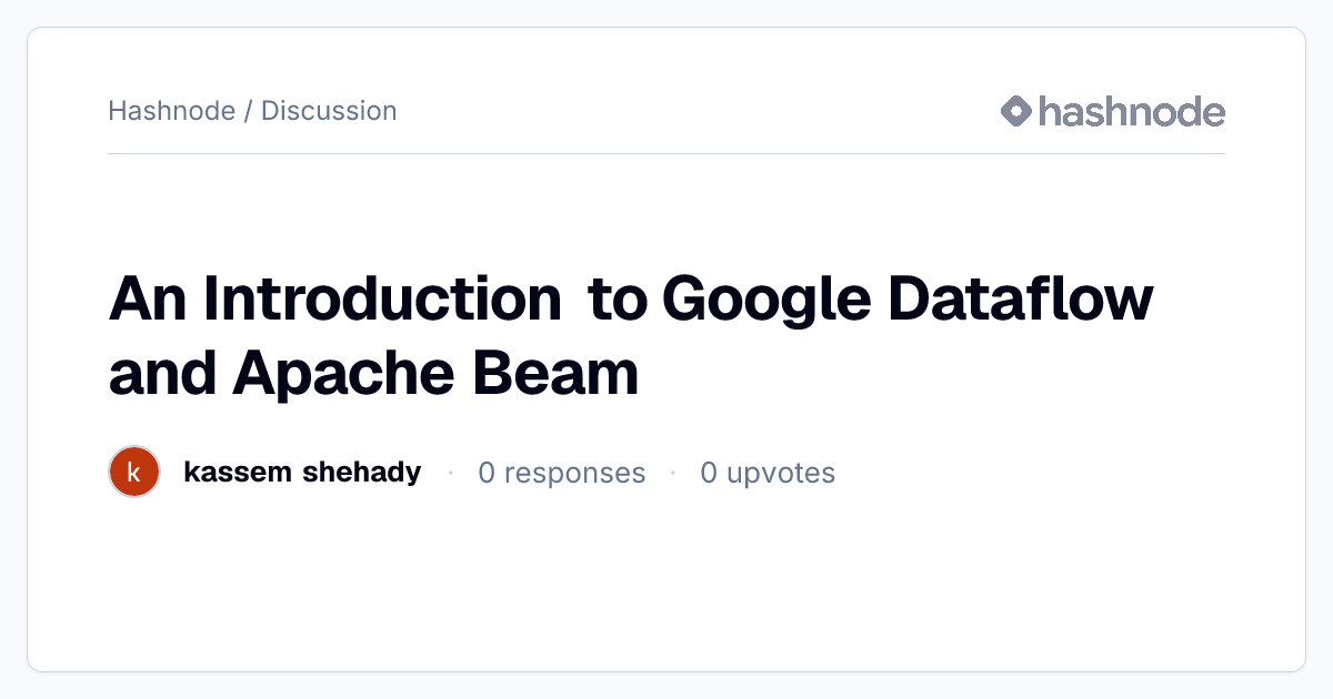 Discussion on "An Introduction to Google Dataflow and Apache Beam ...