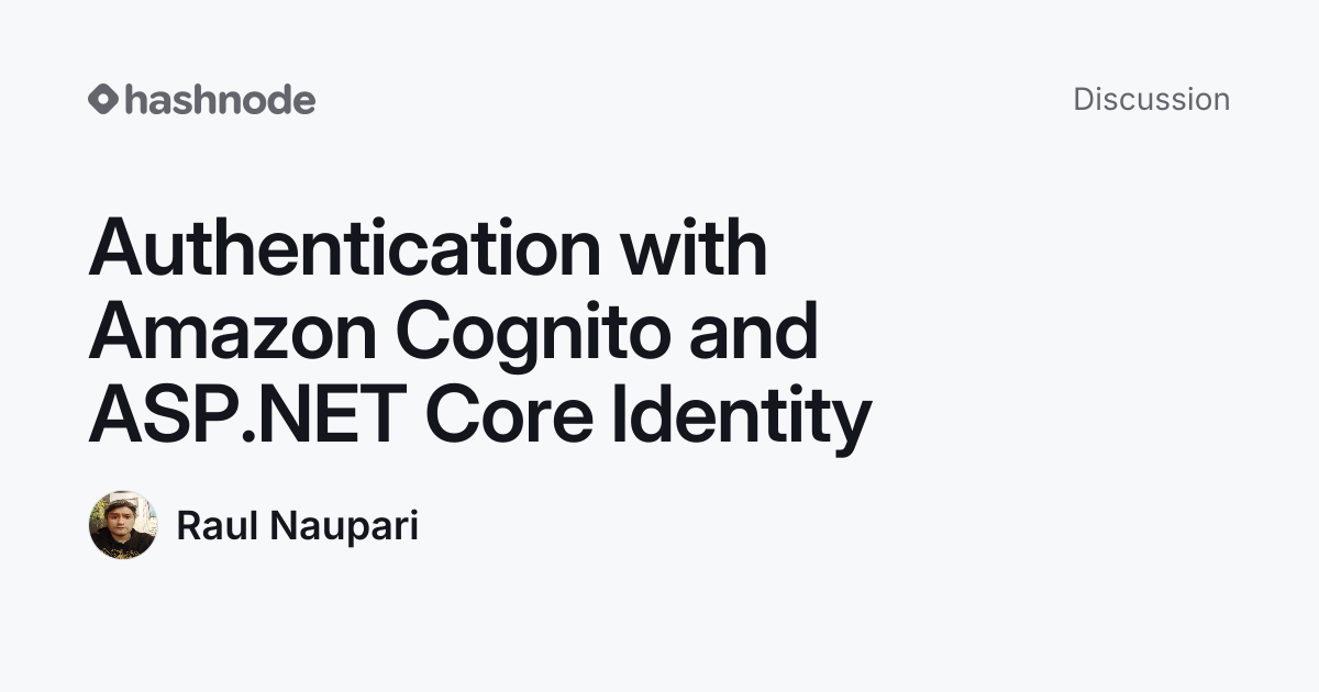 Discussion on "Authentication with Amazon Cognito and ASP.NET Core ...