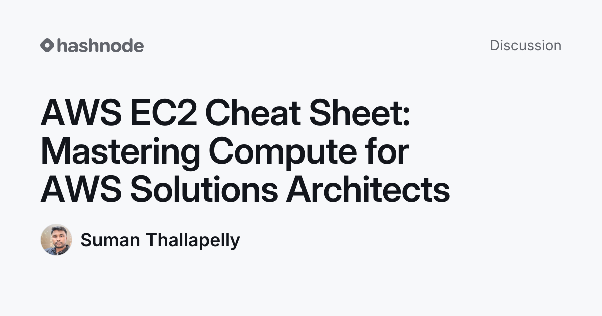 Discussion on "AWS EC2 Cheat Sheet: Mastering Compute for AWS Solutions ...