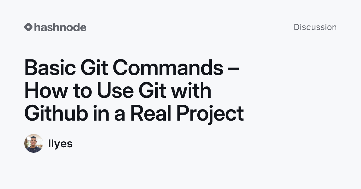 Discussion on "Basic Git Commands – How to Use Git with Github in a ...