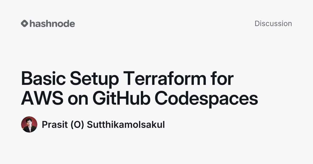 Discussion on "Basic Setup Terraform for AWS on GitHub Codespaces ...
