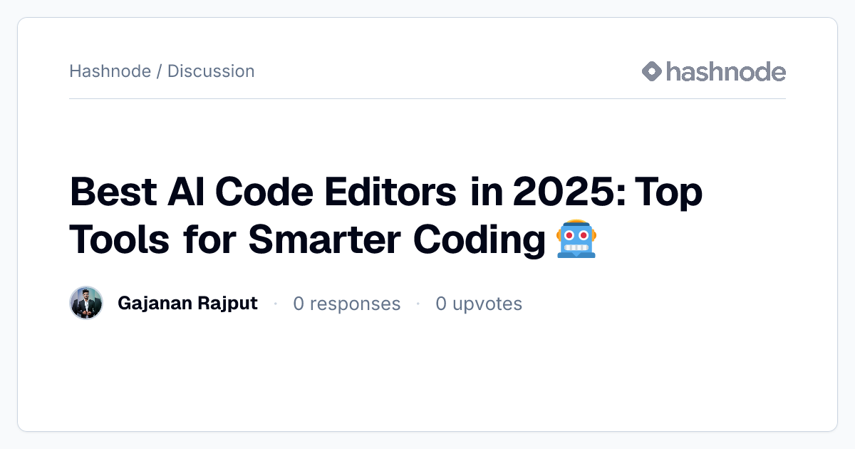 Discussion on "Best AI Code Editors in 2025: Top Tools for Smarter ...