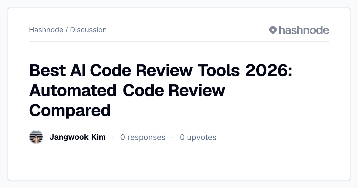 Discussion on "Best AI Code Review Tools 2026: Automated Code Review ...