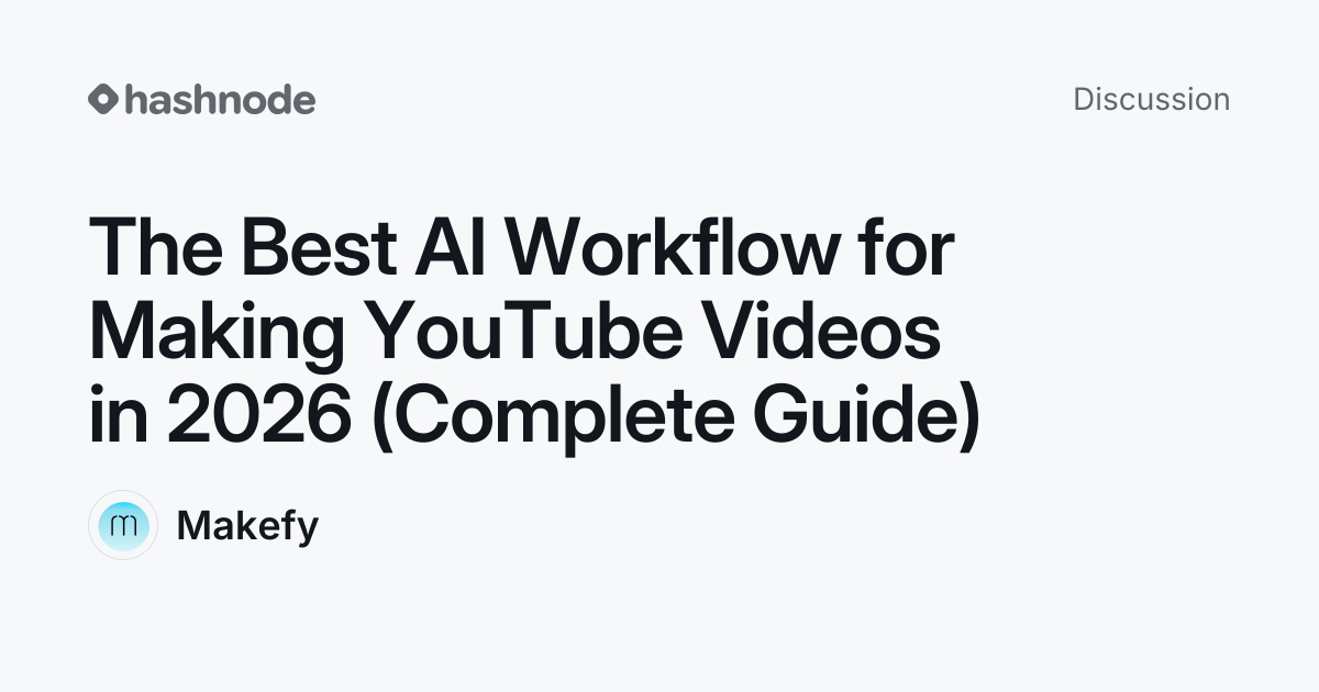 Discussion on "The Best AI Workflow for Making YouTube Videos in 2026 ...