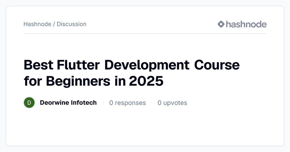 Discussion on "Best Flutter Development Course for Beginners in 2025 ...