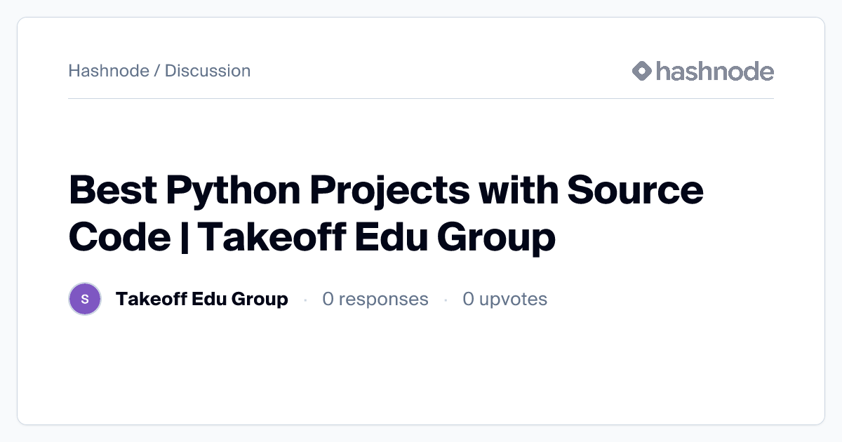 Discussion on "Best Python Projects with Source Code | Takeoff Edu ...