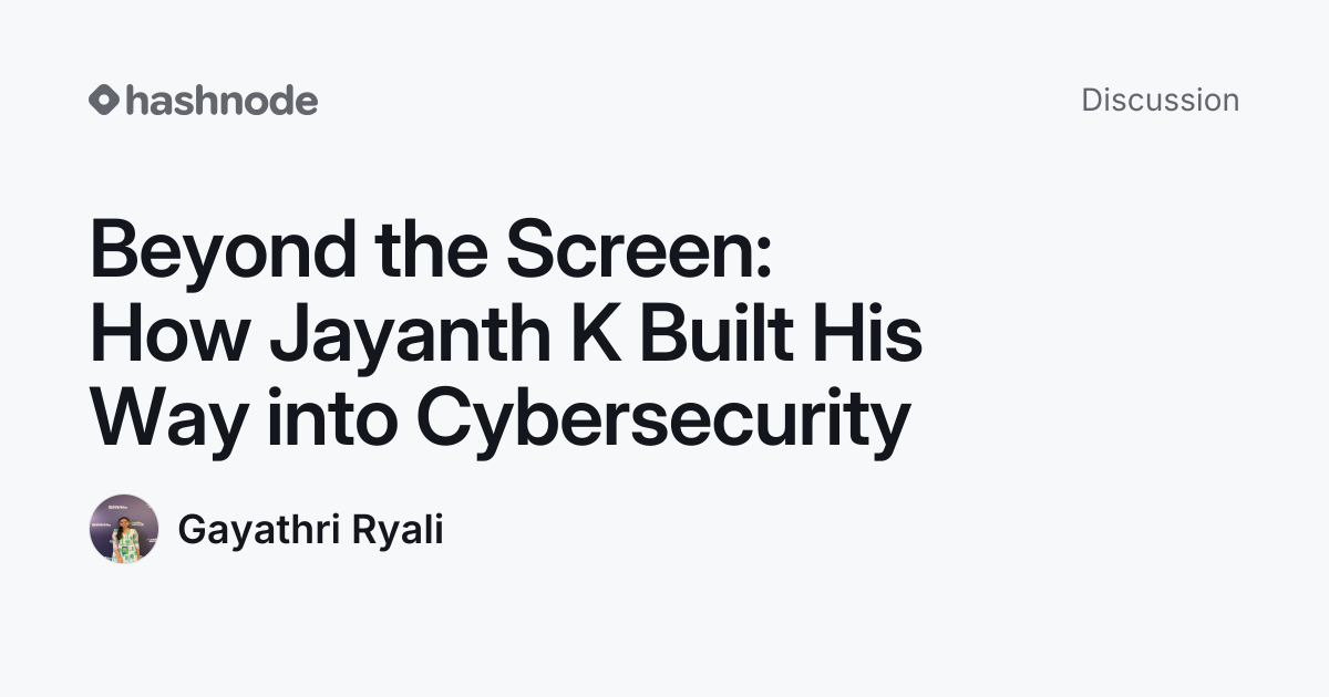 Discussion on "Beyond the Screen: How Jayanth K Built His Way into ...