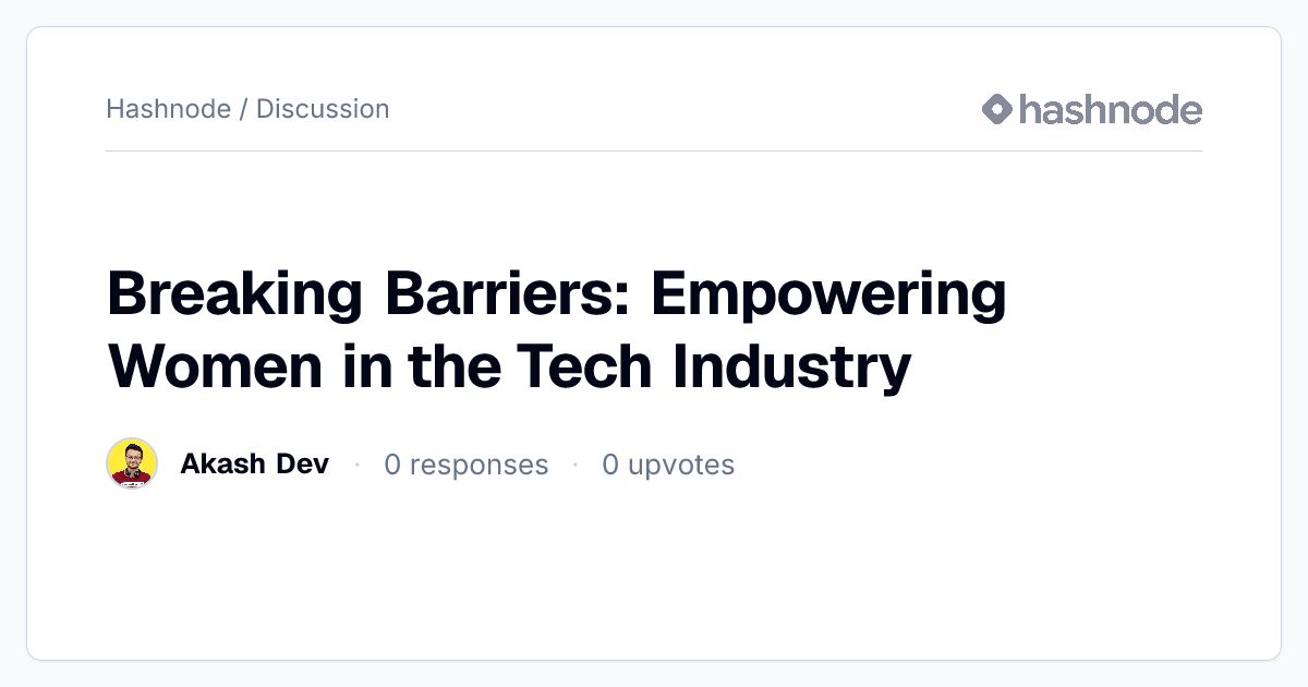 Discussion on "Breaking Barriers: Empowering Women in the Tech Industry ...
