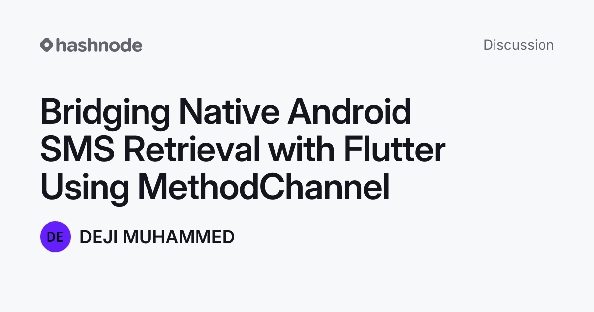 Discussion on "Bridging Native Android SMS Retrieval with Flutter Using ...