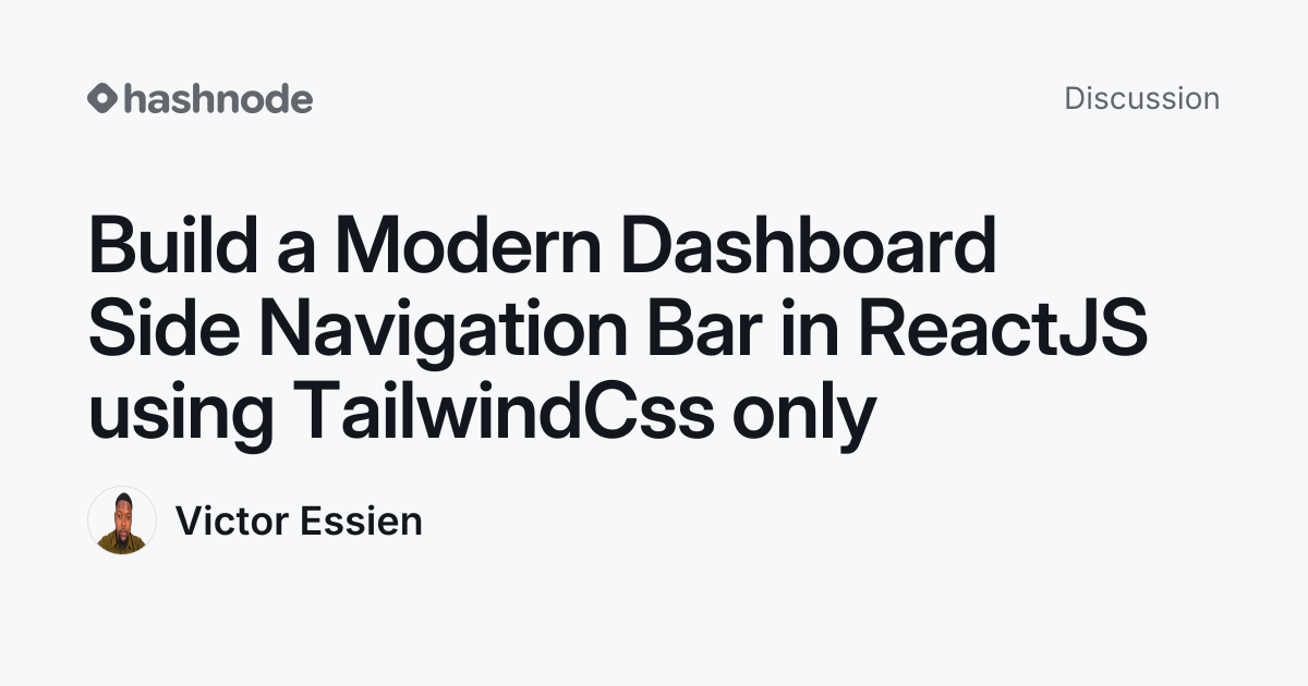 Discussion on "Build a Modern Dashboard Side Navigation Bar in ReactJS ...