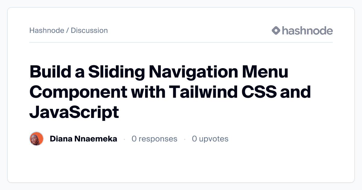 Discussion on "Build a Sliding Navigation Menu Component with Tailwind ...