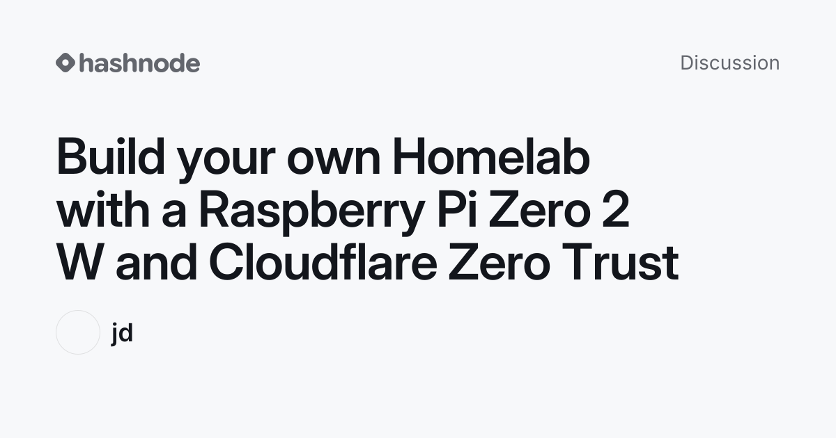 Discussion on "Build your own Homelab with a Raspberry Pi Zero 2 W and ...