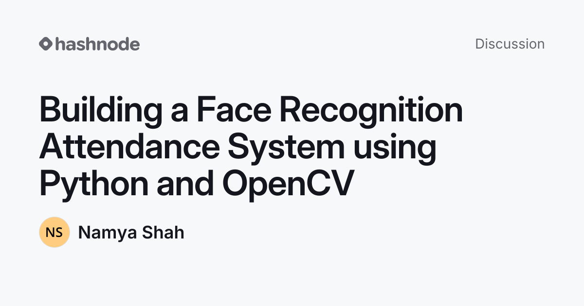 Discussion on "Building a Face Recognition Attendance System using ...