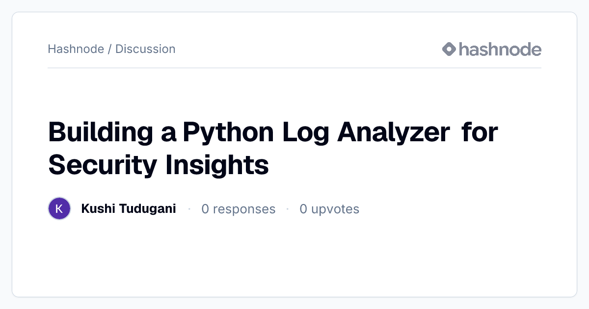 Discussion on "Building a Python Log Analyzer for Security Insights ...