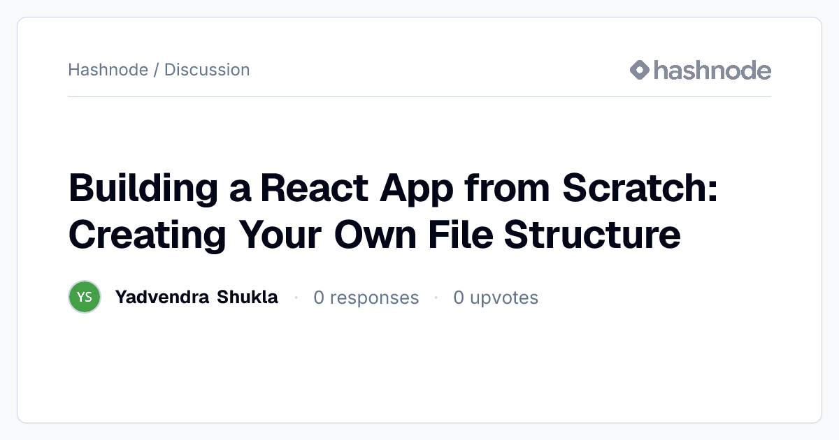 Discussion on "Building a React App from Scratch: Creating Your Own ...