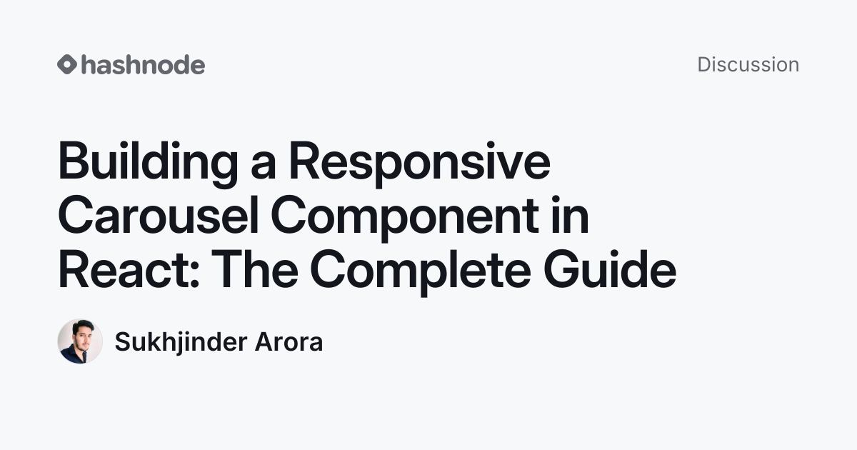 Discussion on "Building a Responsive Carousel Component in React: The ...