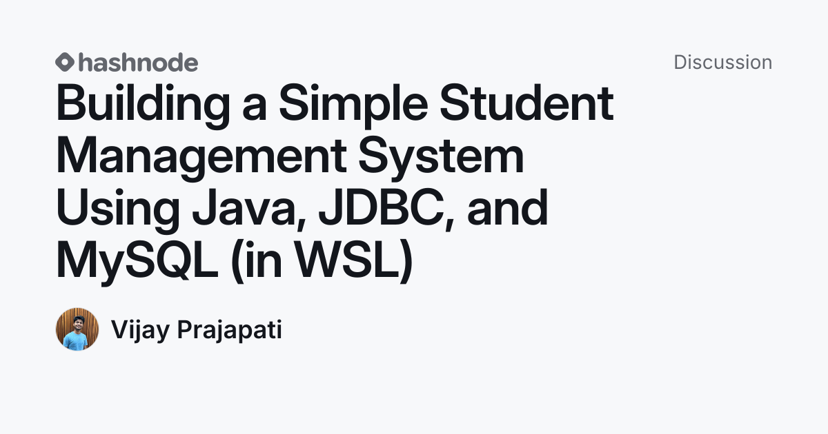 Discussion on "Building a Simple Student Management System Using Java ...