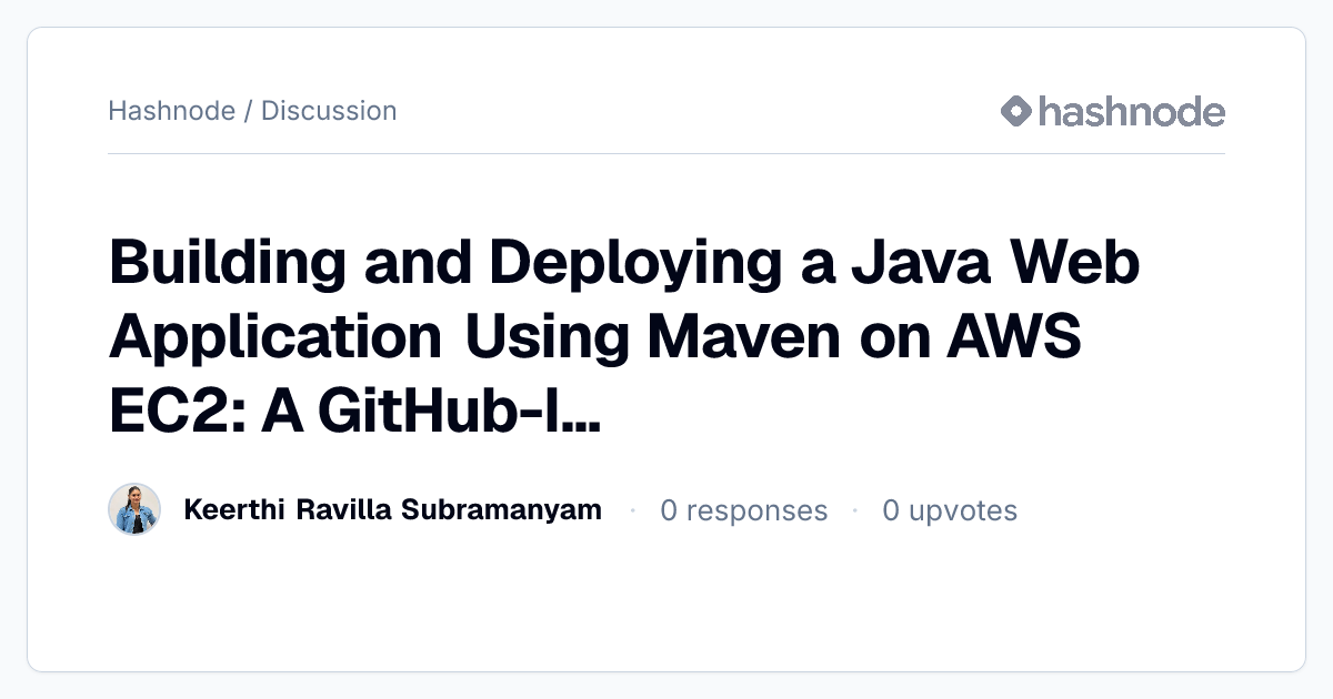 Discussion on "Building and Deploying a Java Web Application Using ...