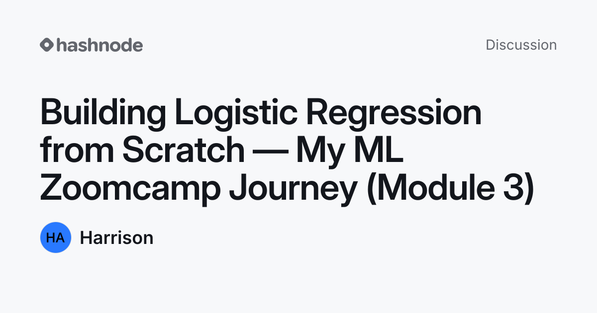 Discussion on "Building Logistic Regression from Scratch — My ML ...