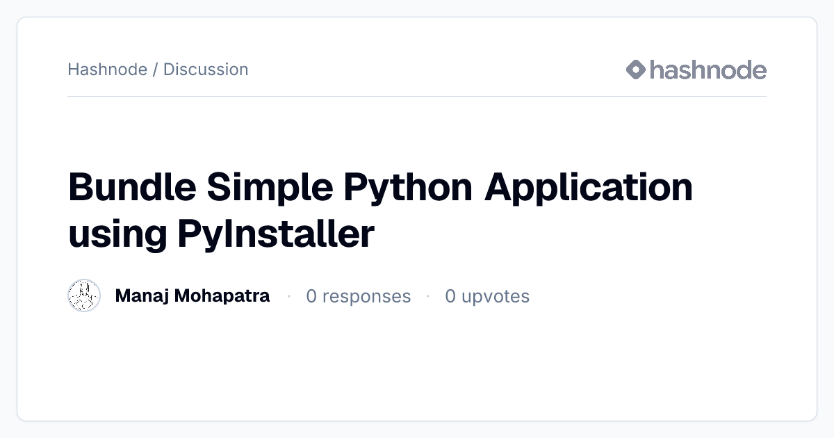 Discussion on "Bundle Simple Python Application using PyInstaller ...