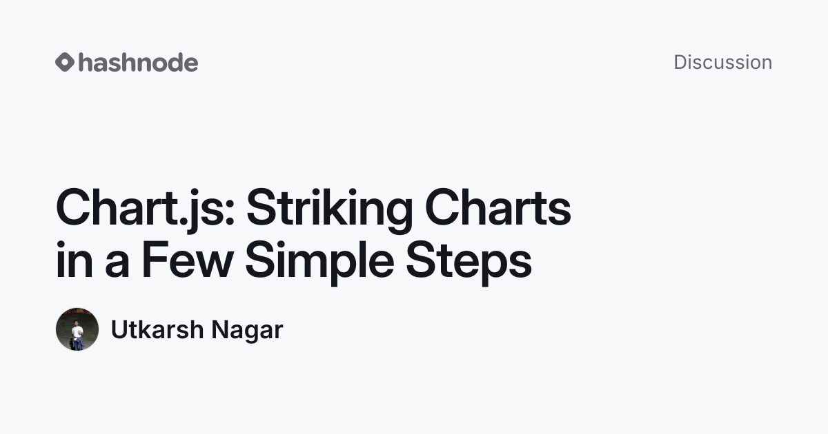 Discussion on "Chart.js: Striking Charts in a Few Simple Steps" | Hashnode