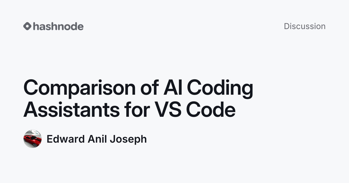 Discussion on "Comparison of AI Coding Assistants for VS Code" | Hashnode