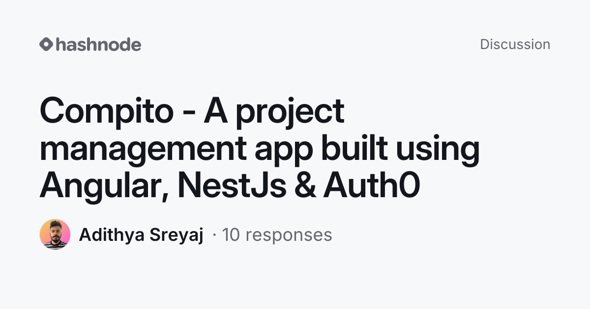 Discussion on "Compito - A project management app built using Angular ...