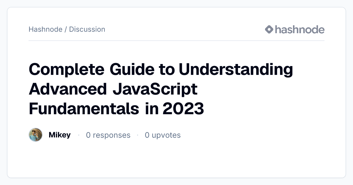 Discussion on "Complete Guide to Understanding Advanced JavaScript ...