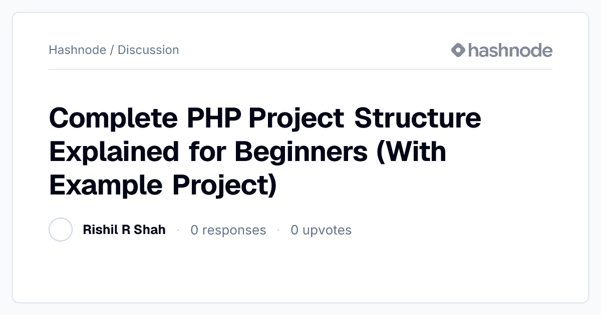 Discussion on "Complete PHP Project Structure Explained for Beginners ...