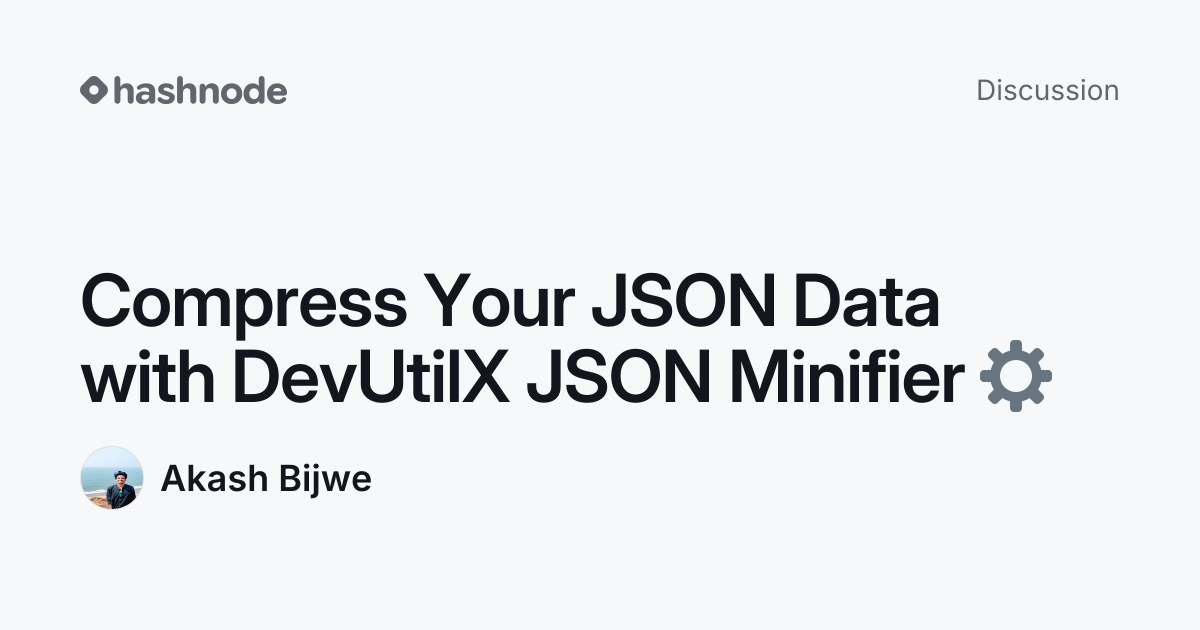 Discussion on "Compress Your JSON Data with DevUtilX JSON Minifier ⚙️ ...