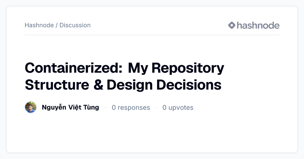 Discussion on "Containerized: My Repository Structure & Design ...