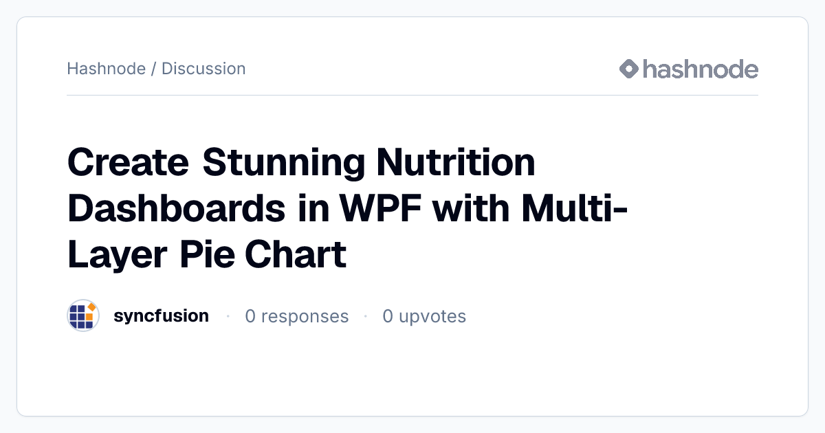 Discussion on "Create Stunning Nutrition Dashboards in WPF with Multi ...