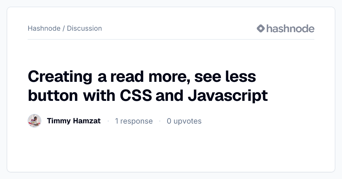 Discussion on "Creating a read more, see less button with CSS and ...
