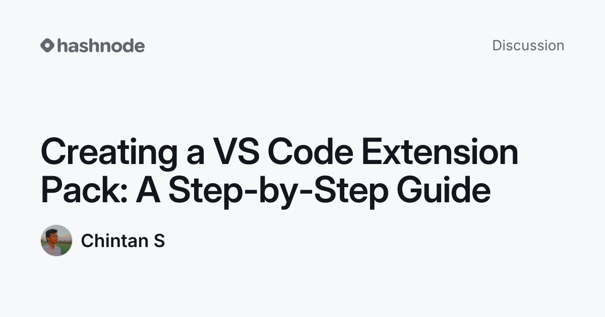 Discussion on "Creating a VS Code Extension Pack: A Step-by-Step Guide ...
