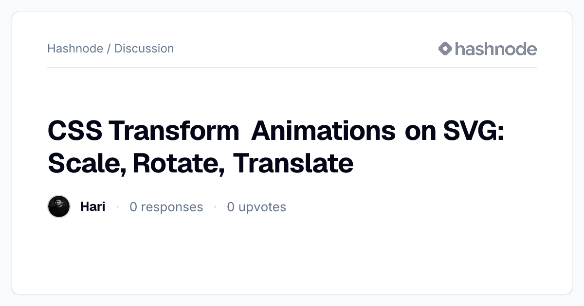 Discussion on "CSS Transform Animations on SVG: Scale, Rotate ...