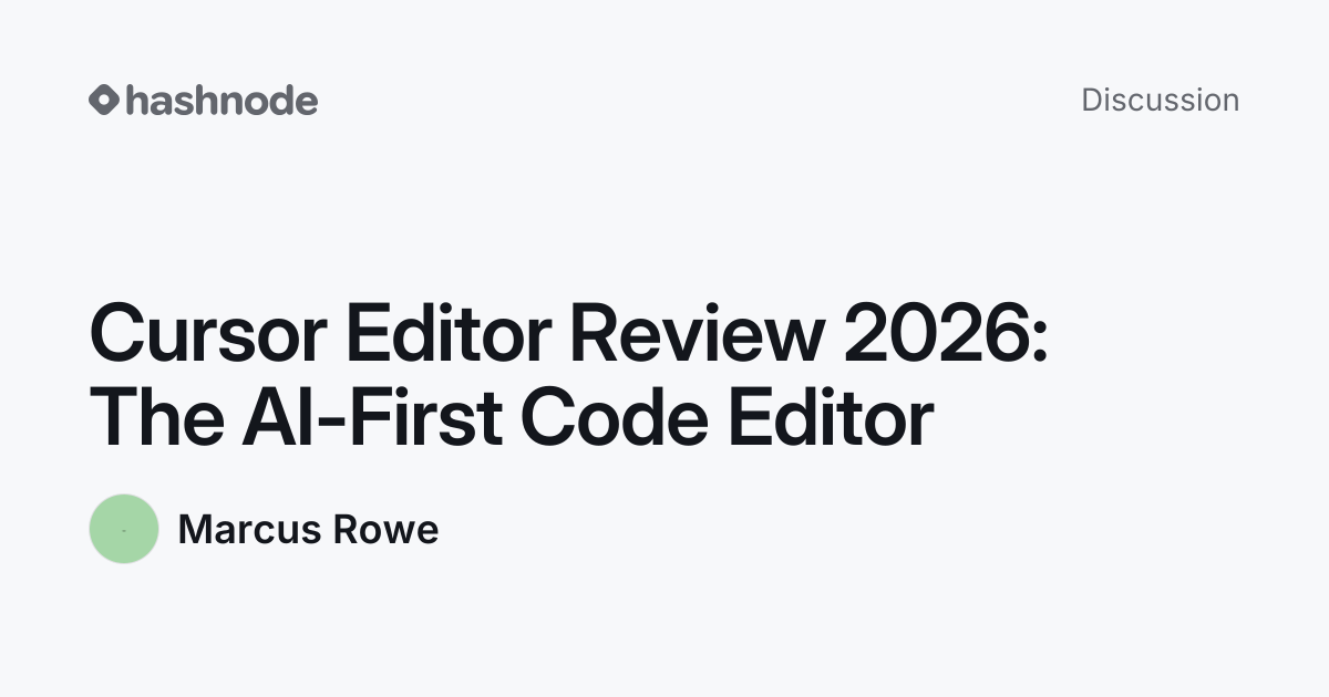 Discussion on "Cursor Editor Review 2026: The AI-First Code Editor ...