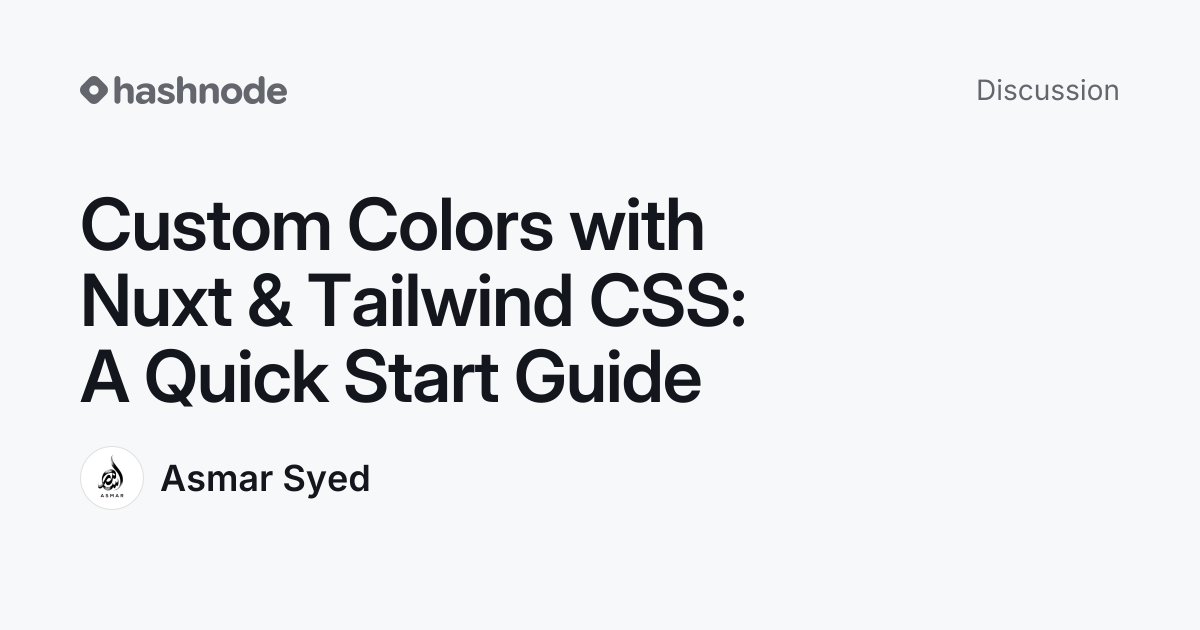 Discussion on "Custom Colors with Nuxt & Tailwind CSS: A Quick Start ...