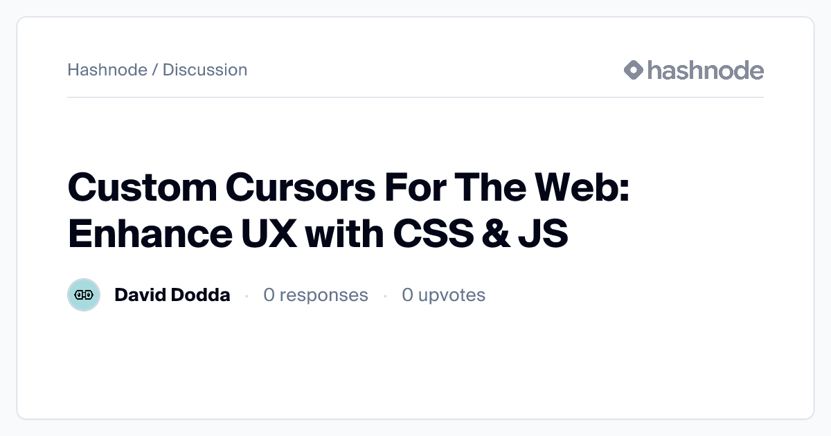 Discussion on "Custom Cursors For The Web: Enhance UX with CSS & JS ...