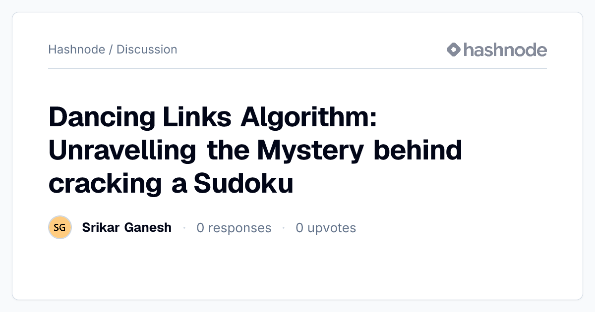Discussion on "Dancing Links Algorithm: Unravelling the Mystery behind ...