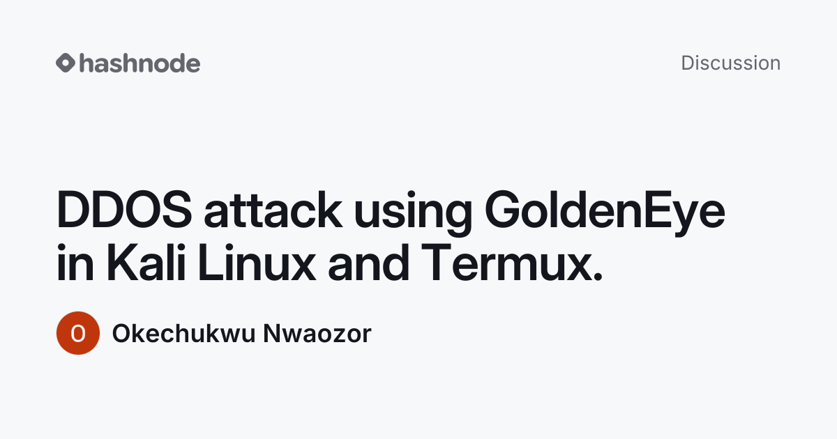 Discussion on "DDOS attack using GoldenEye in Kali Linux and Termux ...