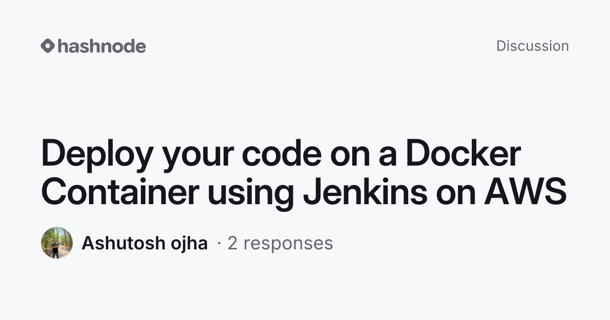 Discussion on "Deploy your code on a Docker Container using Jenkins on ...
