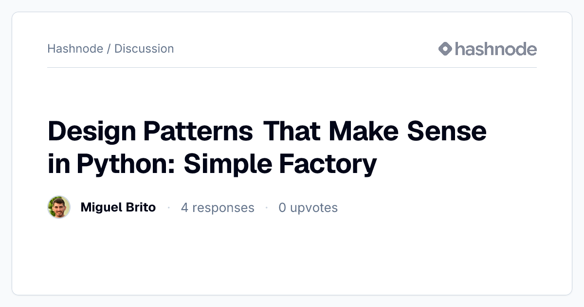 Discussion on "Design Patterns That Make Sense in Python: Simple ...