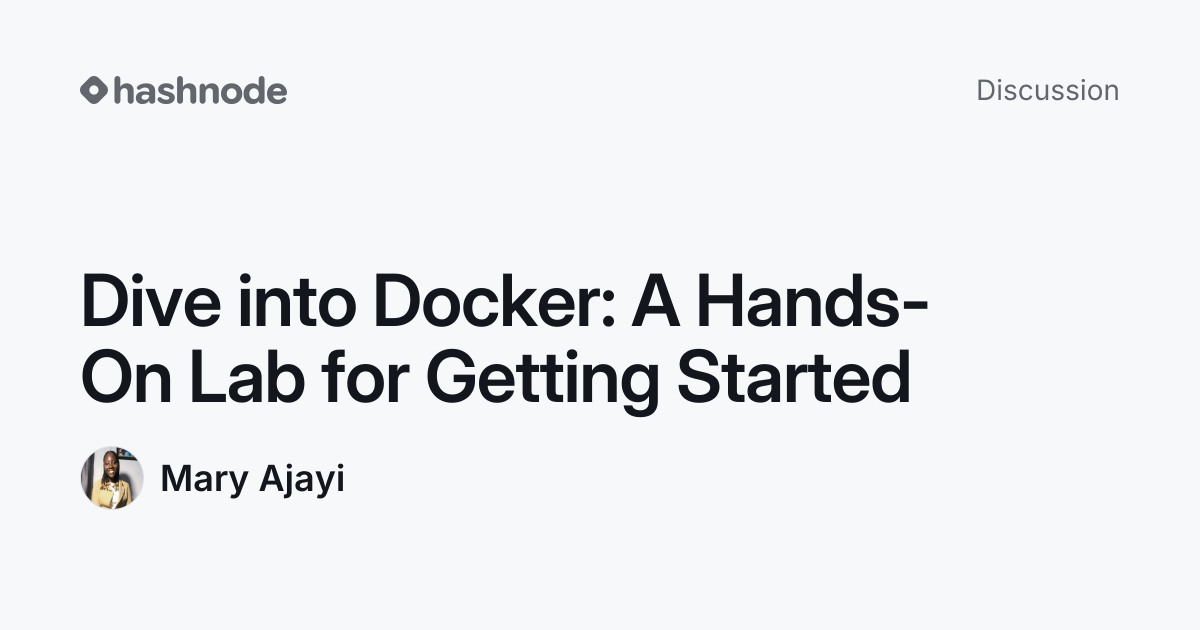 Discussion on "Dive into Docker: A Hands-On Lab for Getting Started ...