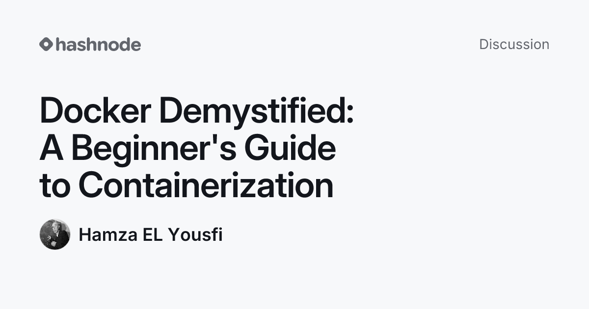 Discussion on "Docker Demystified: A Beginner's Guide to ...