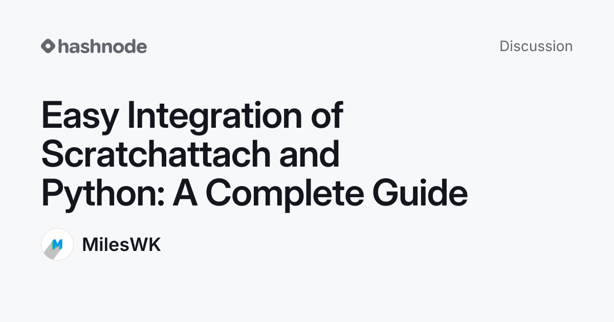 Discussion on "Easy Integration of Scratchattach and Python: A Complete ...