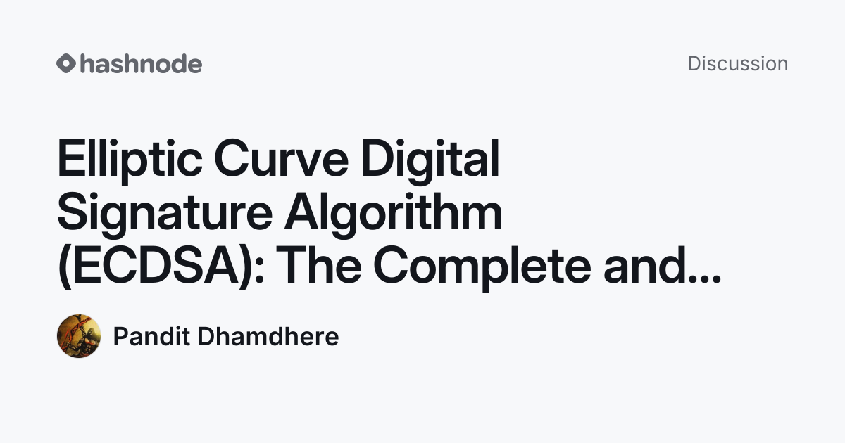 Discussion on "Elliptic Curve Digital Signature Algorithm (ECDSA): The ...