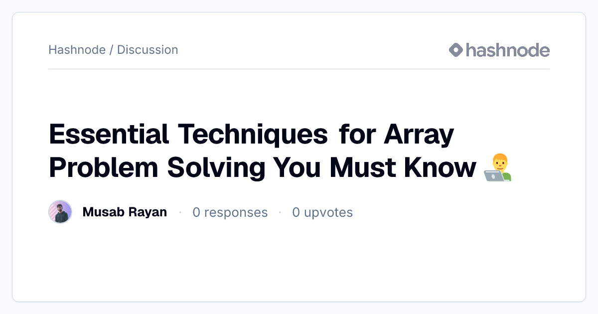 Discussion on "Essential Techniques for Array Problem Solving You Must ...