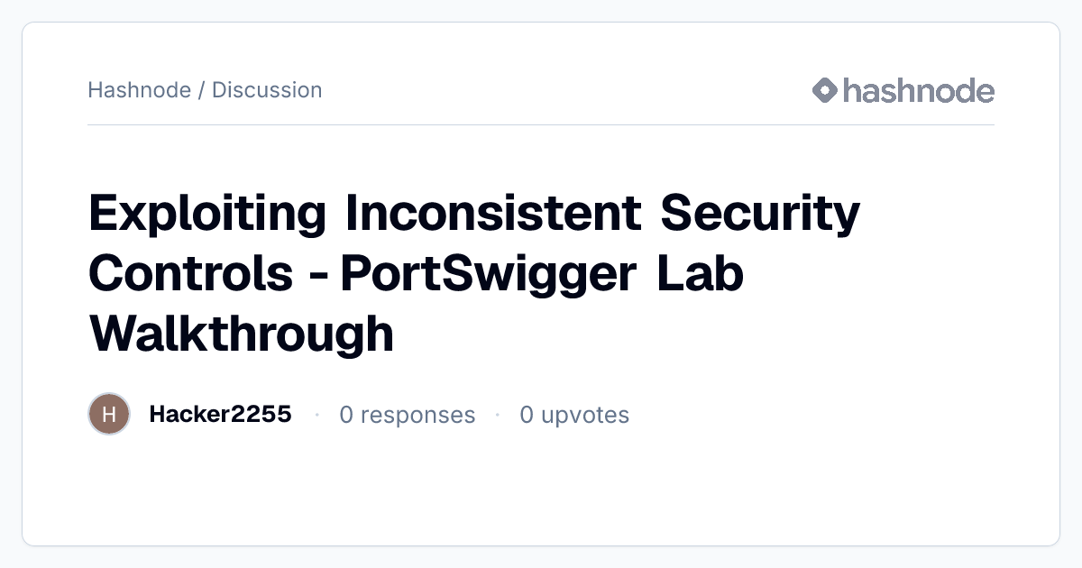 Discussion on "Exploiting Inconsistent Security Controls - PortSwigger ...